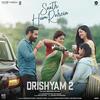 Saath Hum Rahein - Drishyam 2